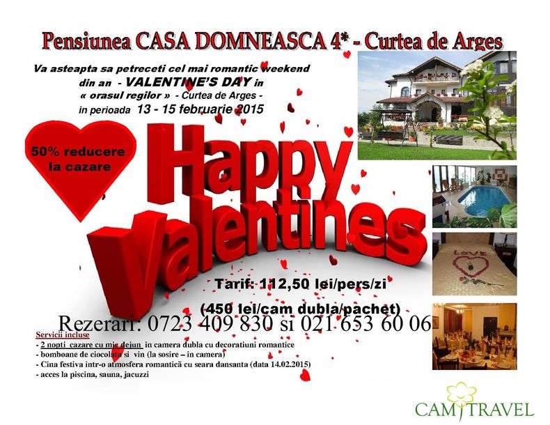 Valentine's Day 2015 Casa Domneasca 4* din Curtea de Arges